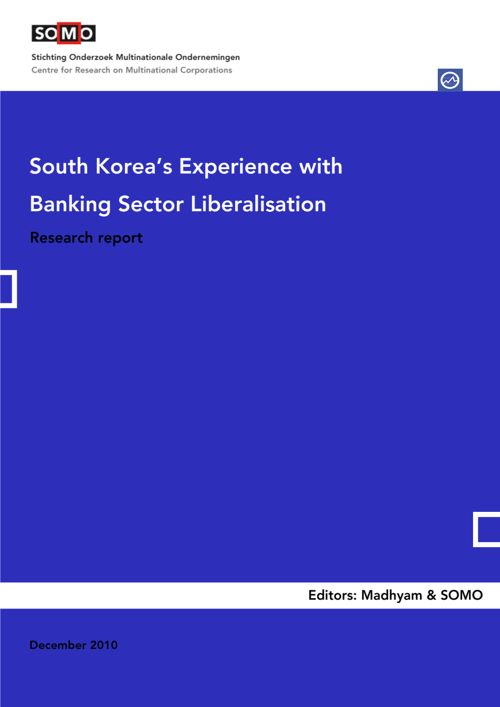 South Koreas Experience with Banking Sector Liberalisation