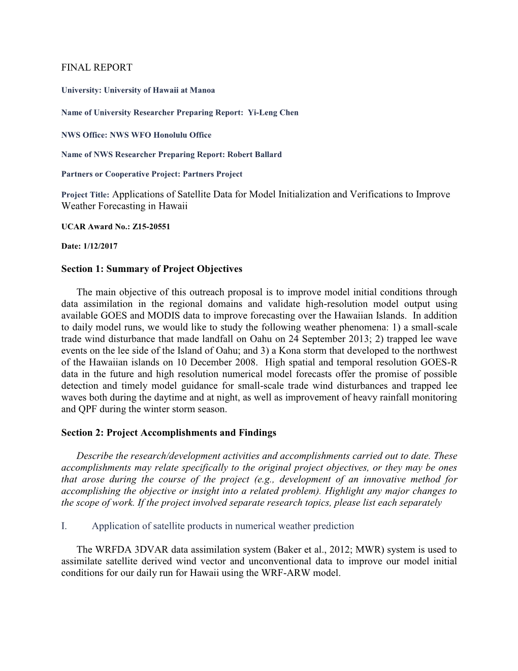 FINAL REPORT Project Title: Applications of Satellite Data For