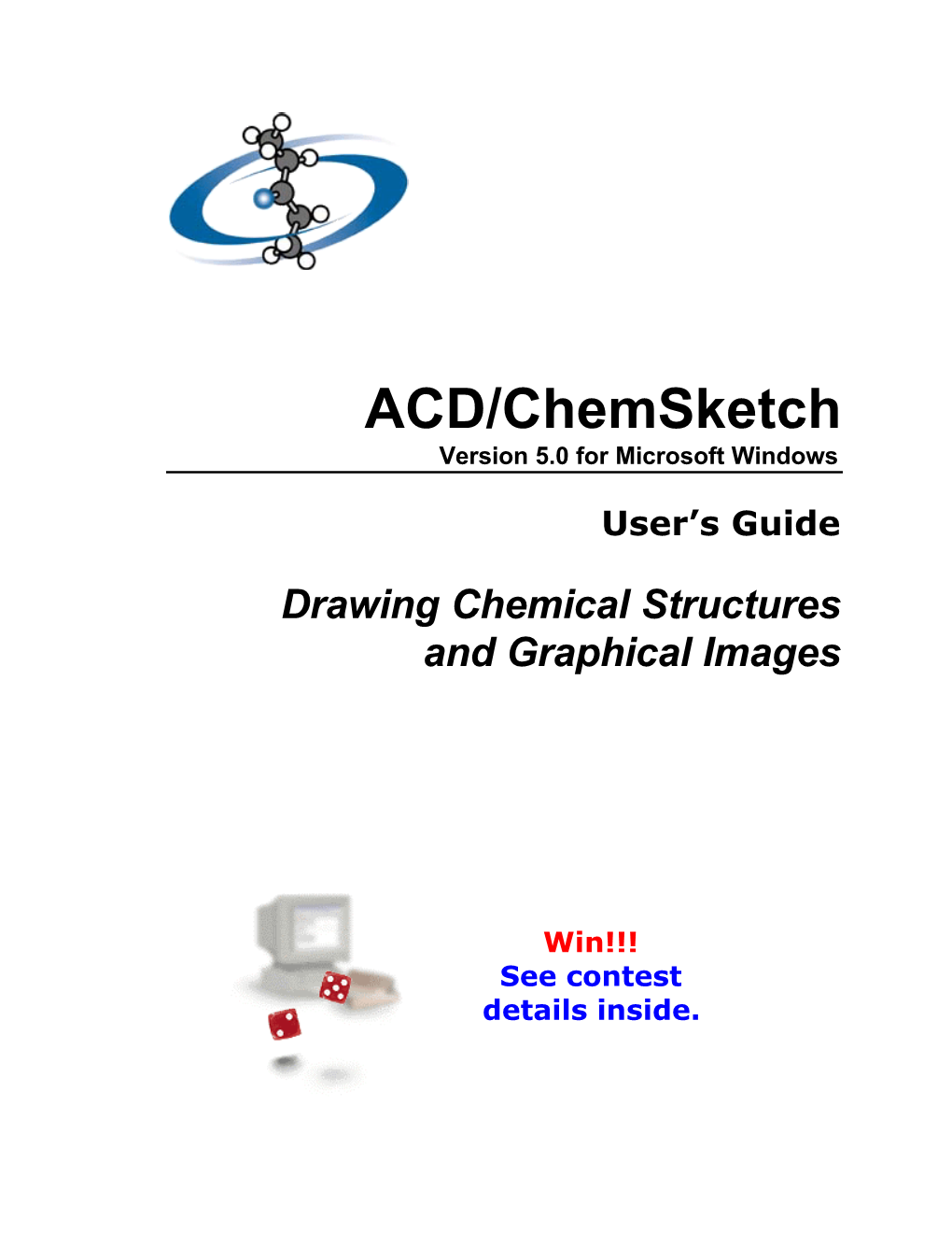 ACD/Chemsketch Version 5.0 for Microsoft Windows