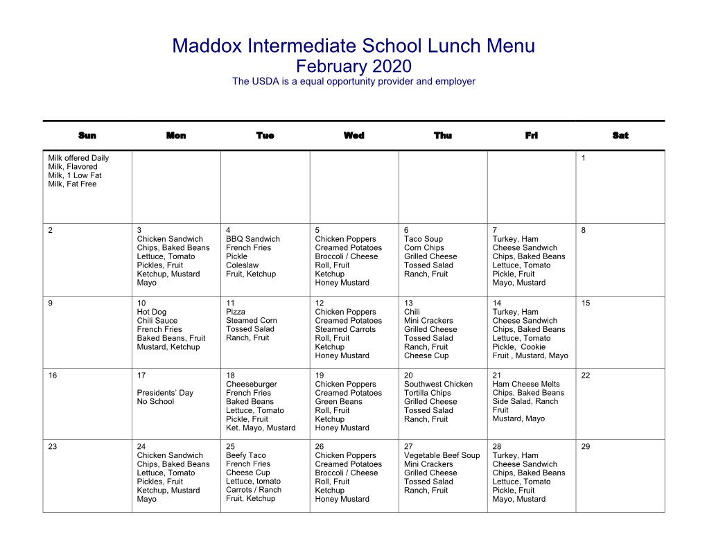 Maddox Intermediate School Lunch Menu February 2020 the USDA Is a Equal Opportunity Provider and Employer