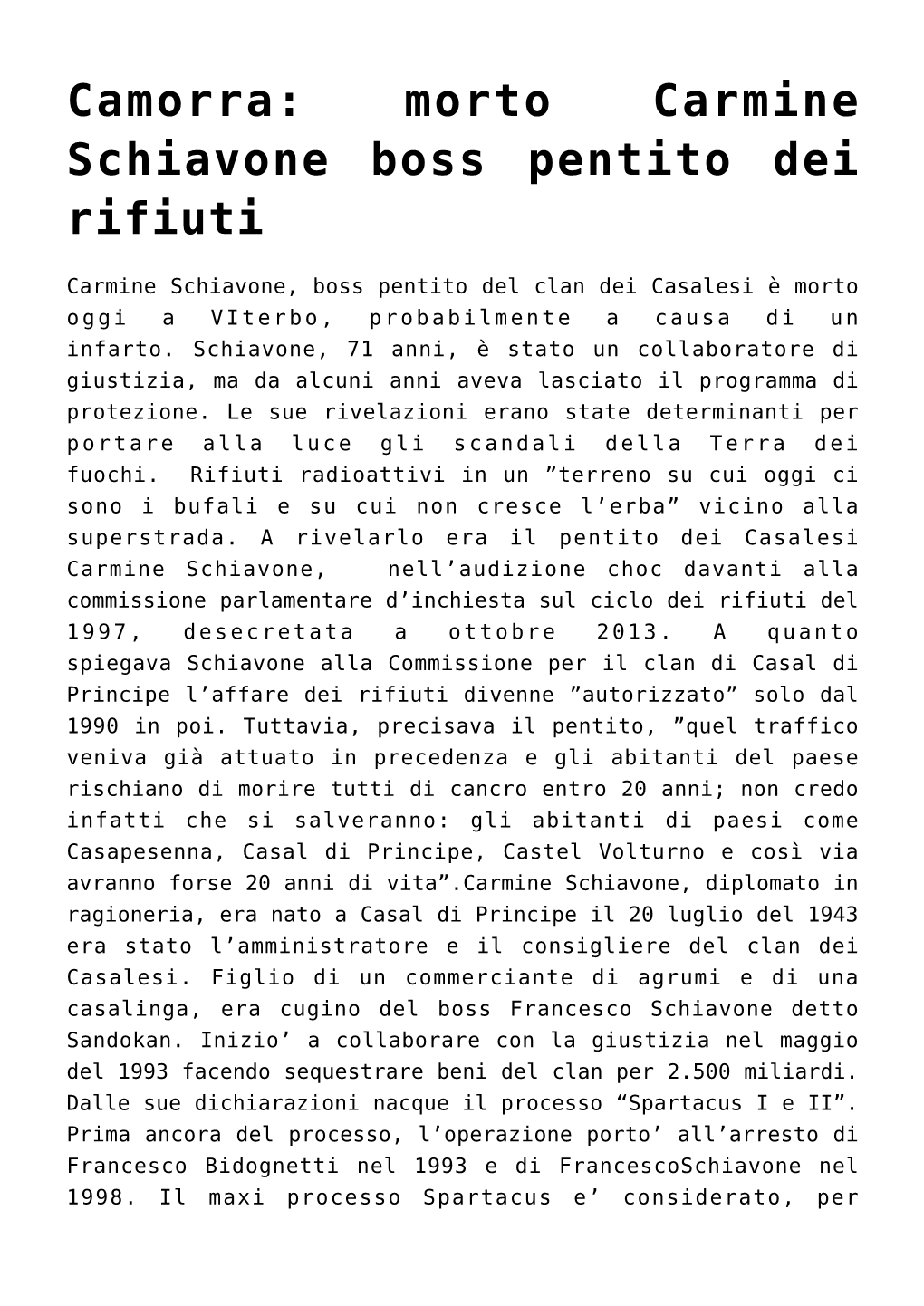 Camorra: Morto Carmine Schiavone Boss Pentito Dei Rifiuti