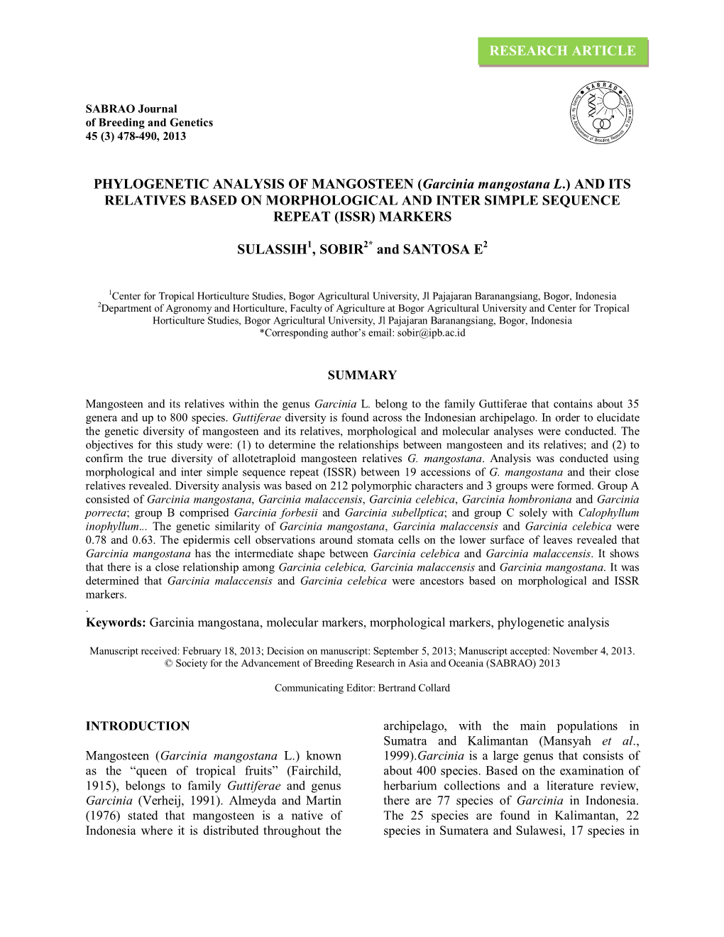 (Garcinia Mangostana L.) and ITS RELATIVES BASED on MORPHOLOGICAL and INTER SIMPLE SEQUENCE REPEAT (ISSR) MARKERS