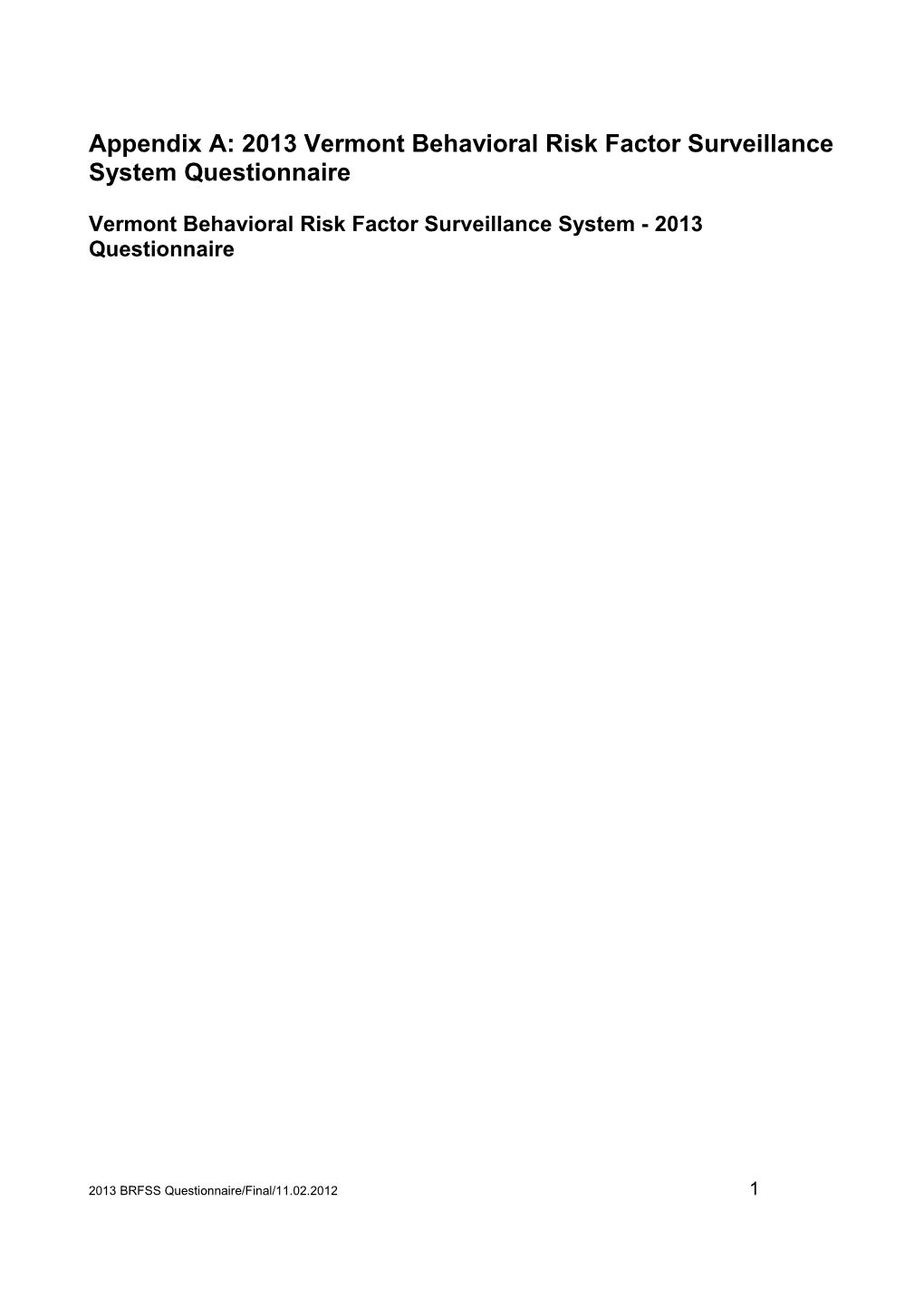 Vermont Behavioral Risk Factor Surveillance System - 2013 Questionnaire