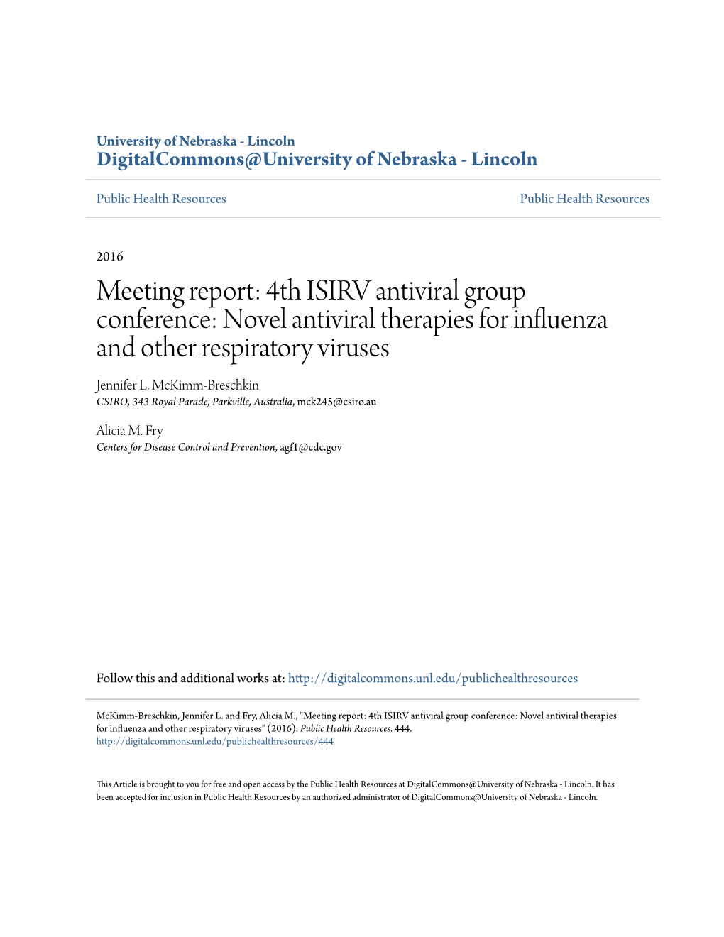Novel Antiviral Therapies for Influenza and Other Respiratory Viruses Jennifer L
