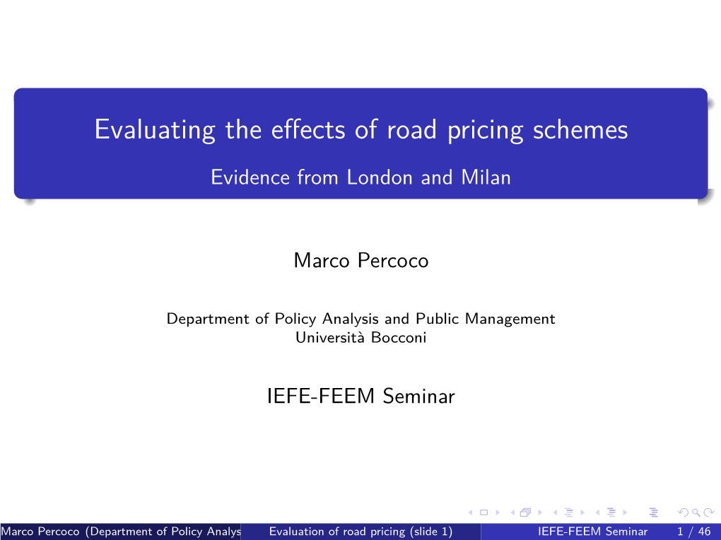 Evaluating the Effects of Road Pricing Schemes