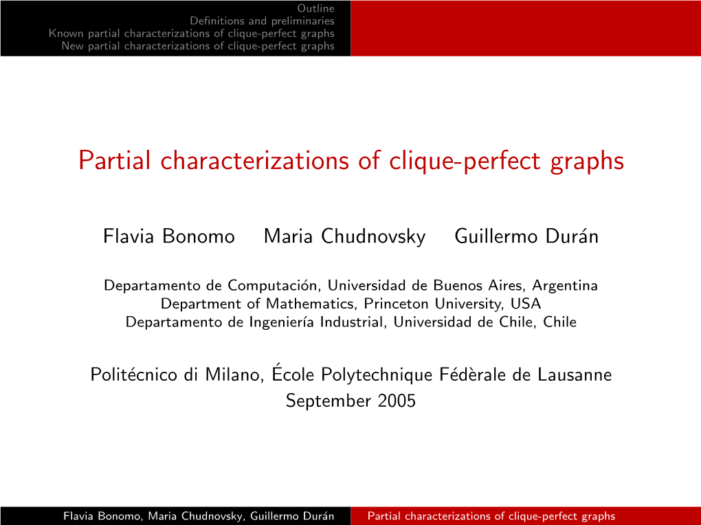 Partial Characterizations of Clique-Perfect Graphs New Partial Characterizations of Clique-Perfect Graphs