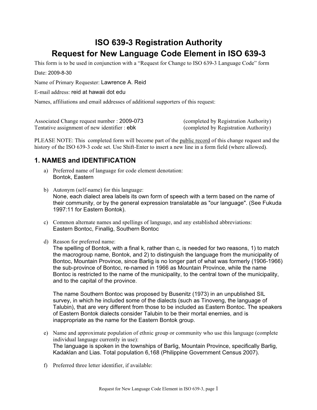 ISO 639-3 New Code Element Request 2009-073 Ebk