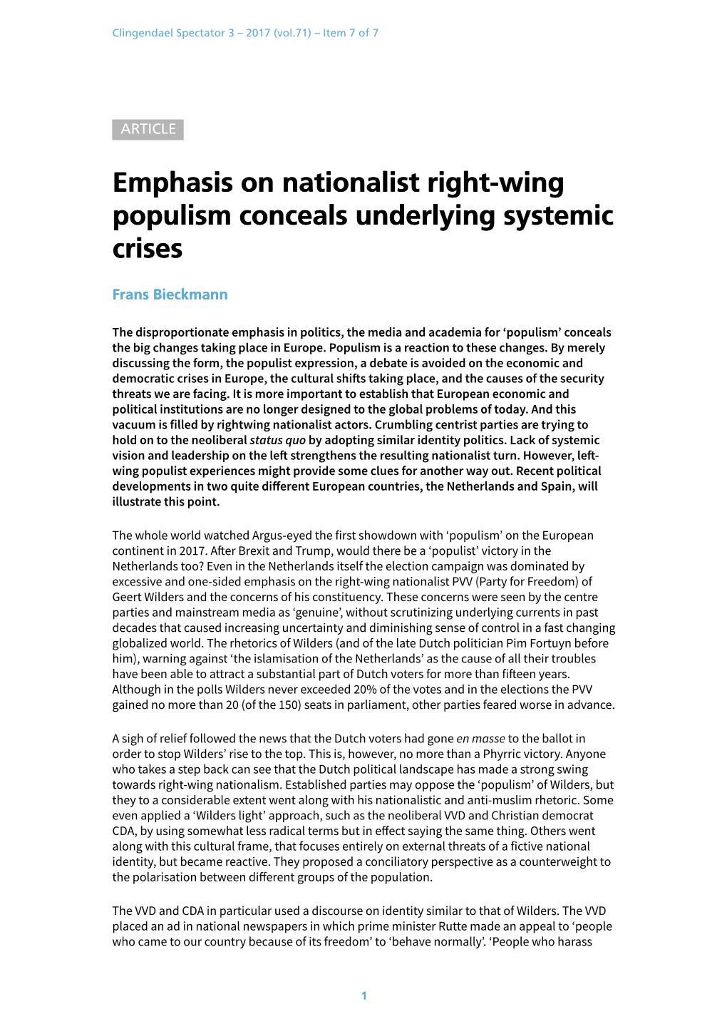 Emphasis on Nationalist Right-Wing Populism Conceals Underlying Systemic Crises