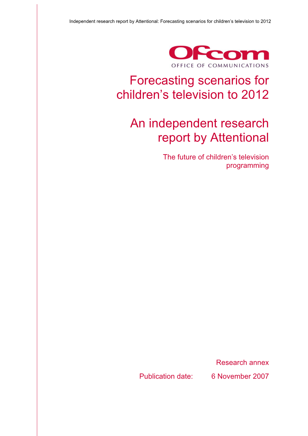 Forecasting Scenarios for Children's Television to 2012