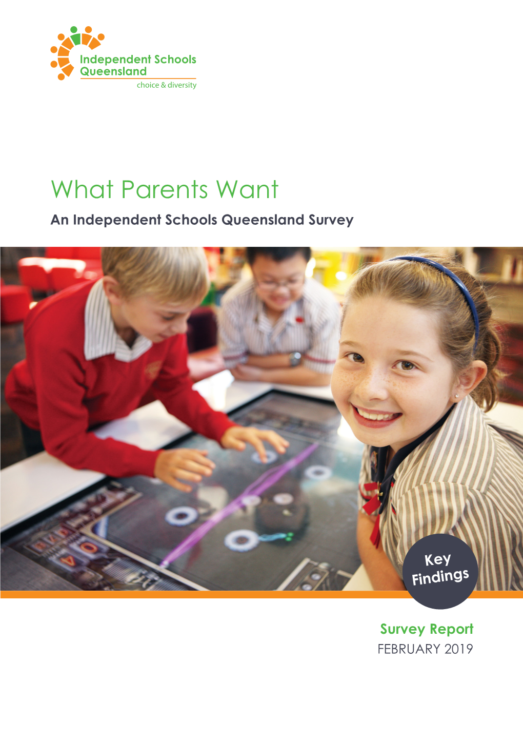 What Parents Want an Independent Schools Queensland Survey