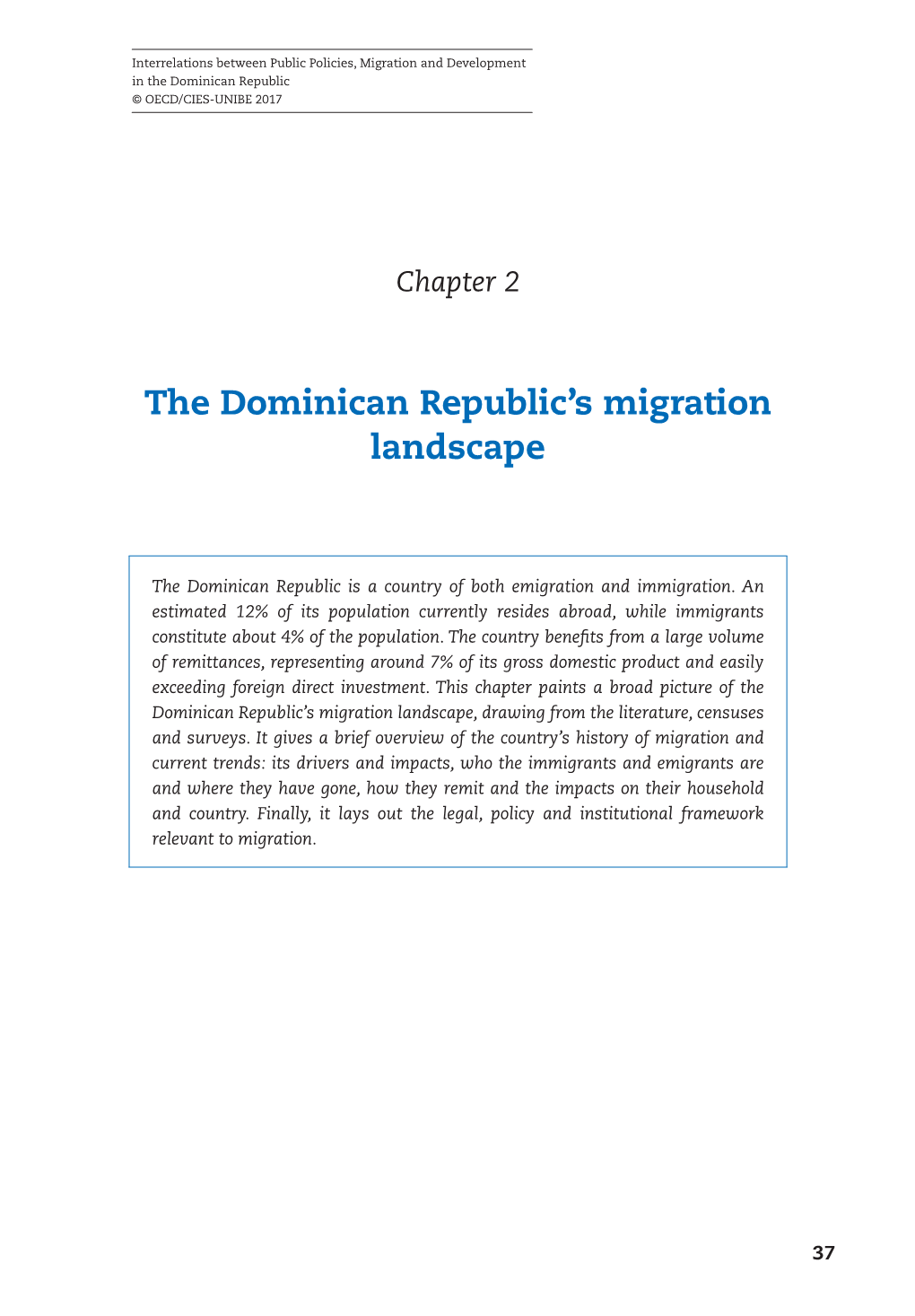 The Dominican Republic's Migration Landscape”, in Interrelations Between Public Policies, Migration and Development in the Dominican Republic, OECD Publishing, Paris