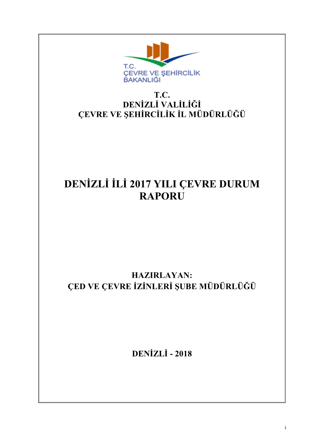 Denizli Ili 2017 Yili Çevre Durum Raporu