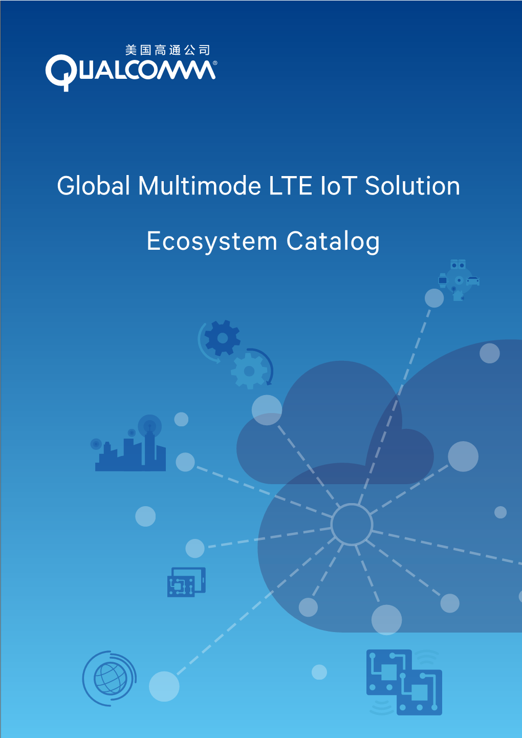 Global Multimode LTE Iot Solution Ecosystem Catalog
