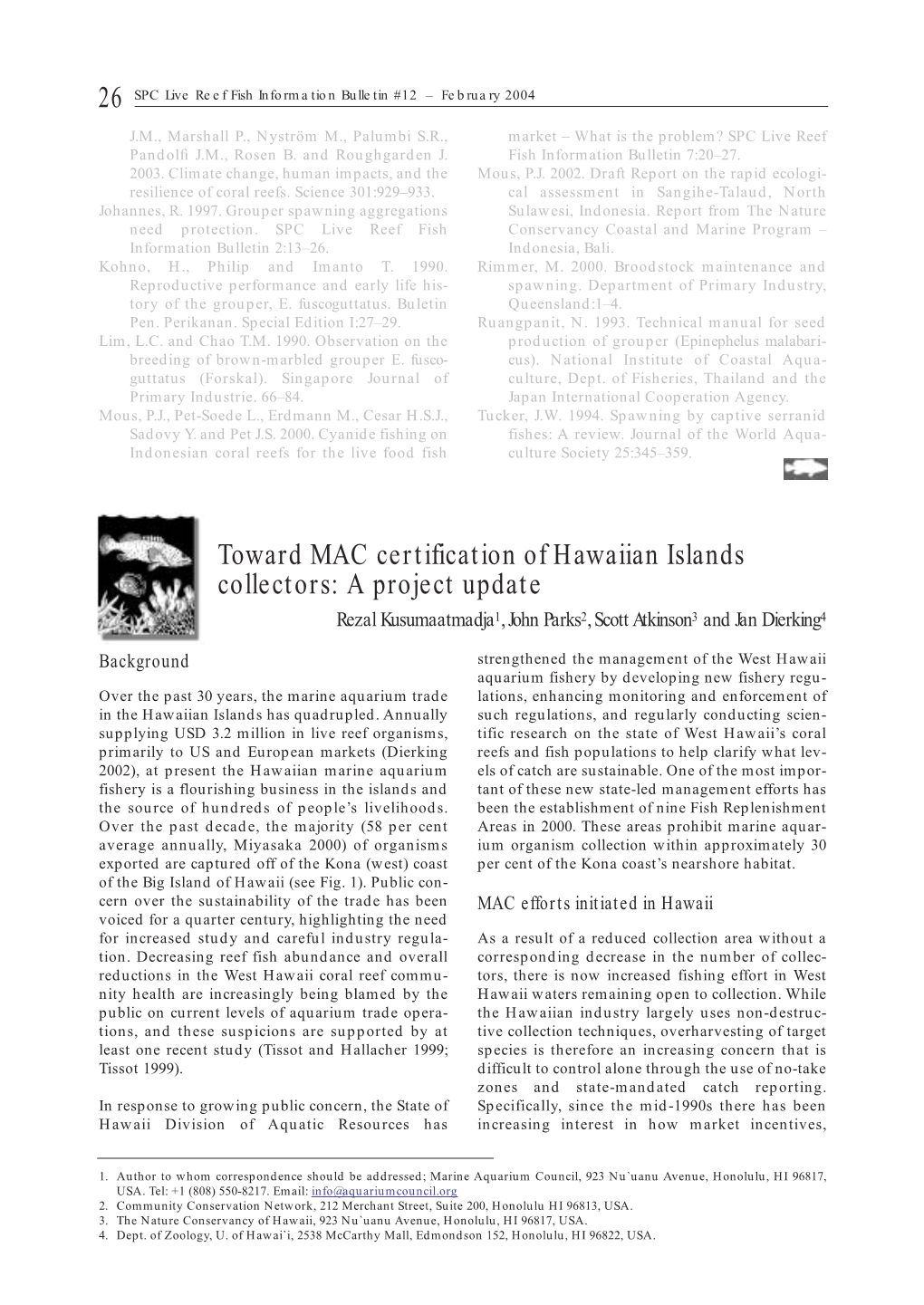 Toward MAC Certification of Hawaiian Islands Collectors: a Project Update