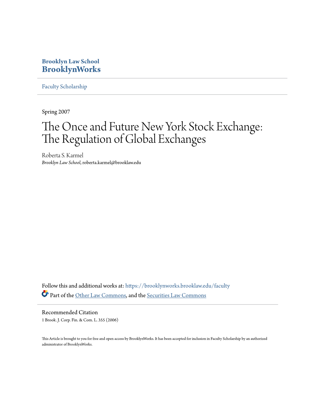 The Once and Future New York Stock Exchange: the Regulation of Global Exchanges Roberta S