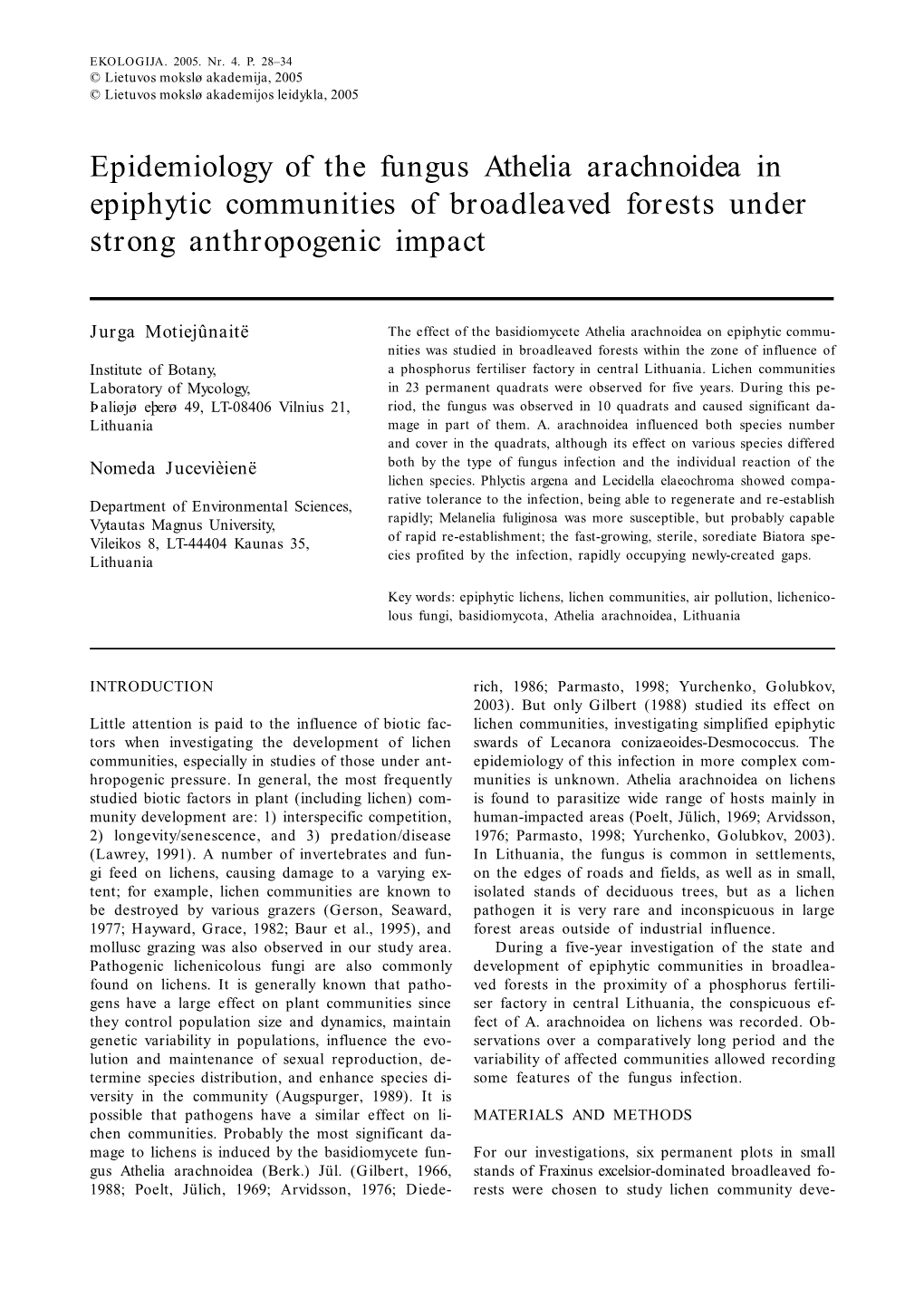 Epidemiology of the Fungus Athelia Arachnoidea in Epiphytic Communities of Broadleaved Forests Under Strong Anthropogenic Impact