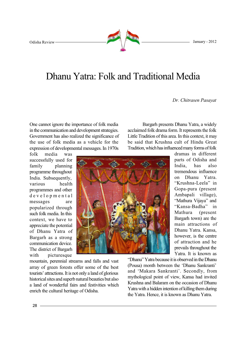 Dhanu Yatra: Folk and Traditional Media