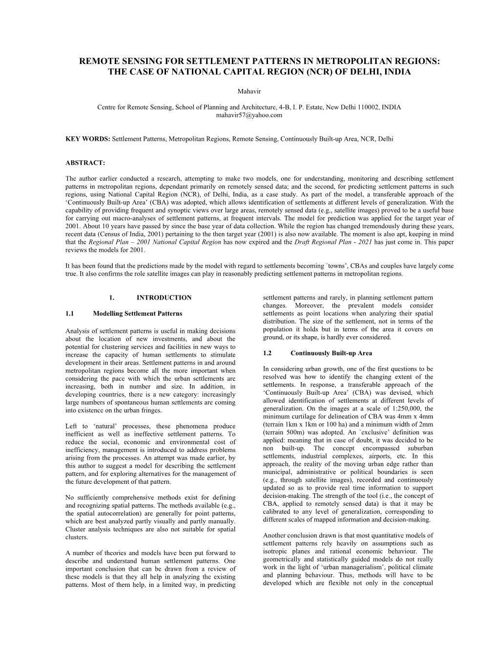 Remote Sensing for Settlement Patterns in Metropolitan Regions: the Case of National Capital Region (Ncr) of Delhi, India