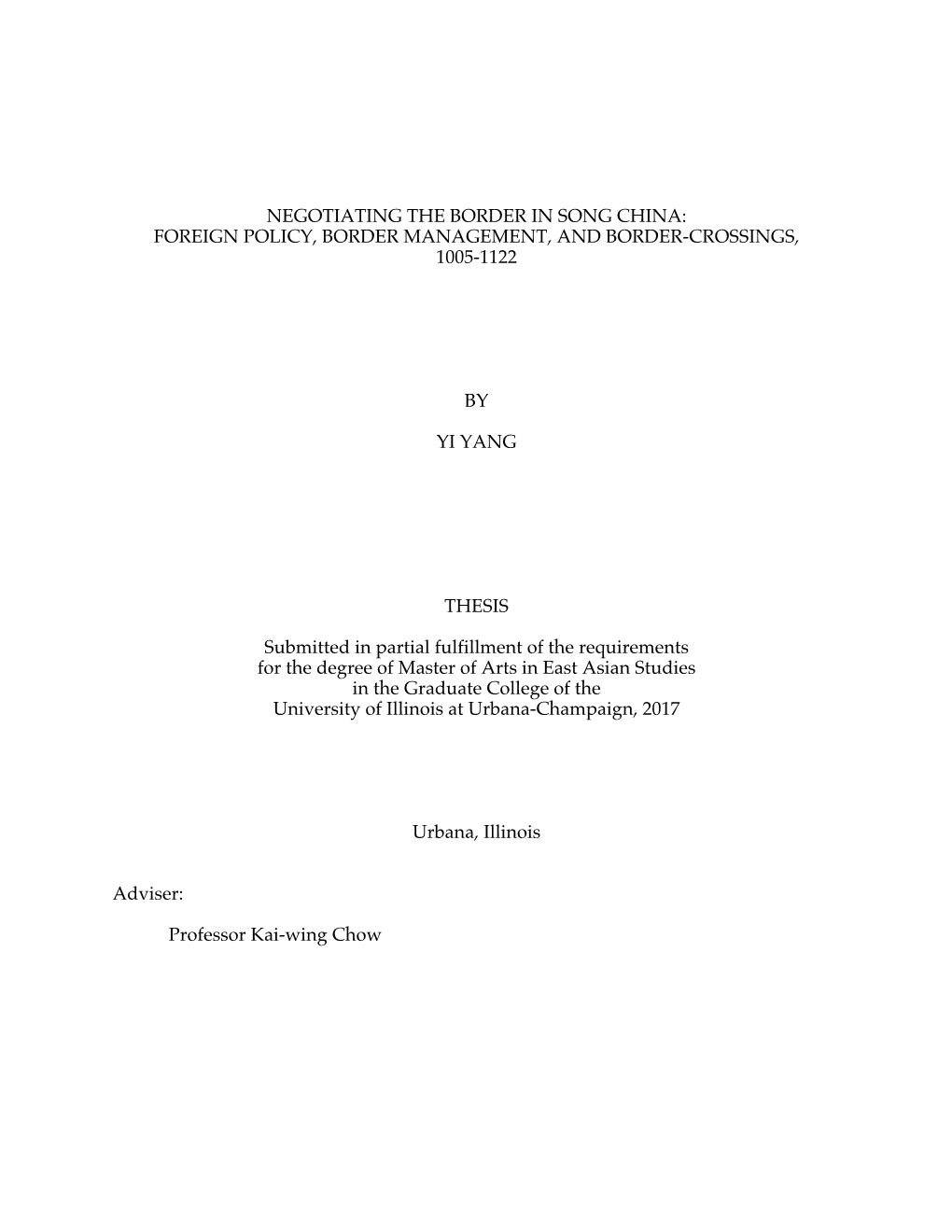 Negotiating the Border in Song China: Foreign Policy, Border Management, and Border-Crossings, 1005-1122