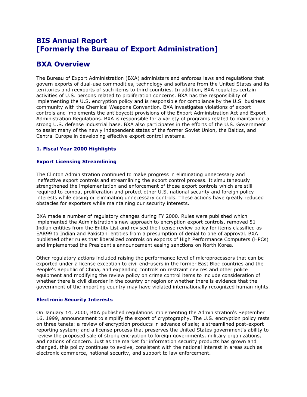 [Formerly the Bureau of Export Administration] BXA Overview
