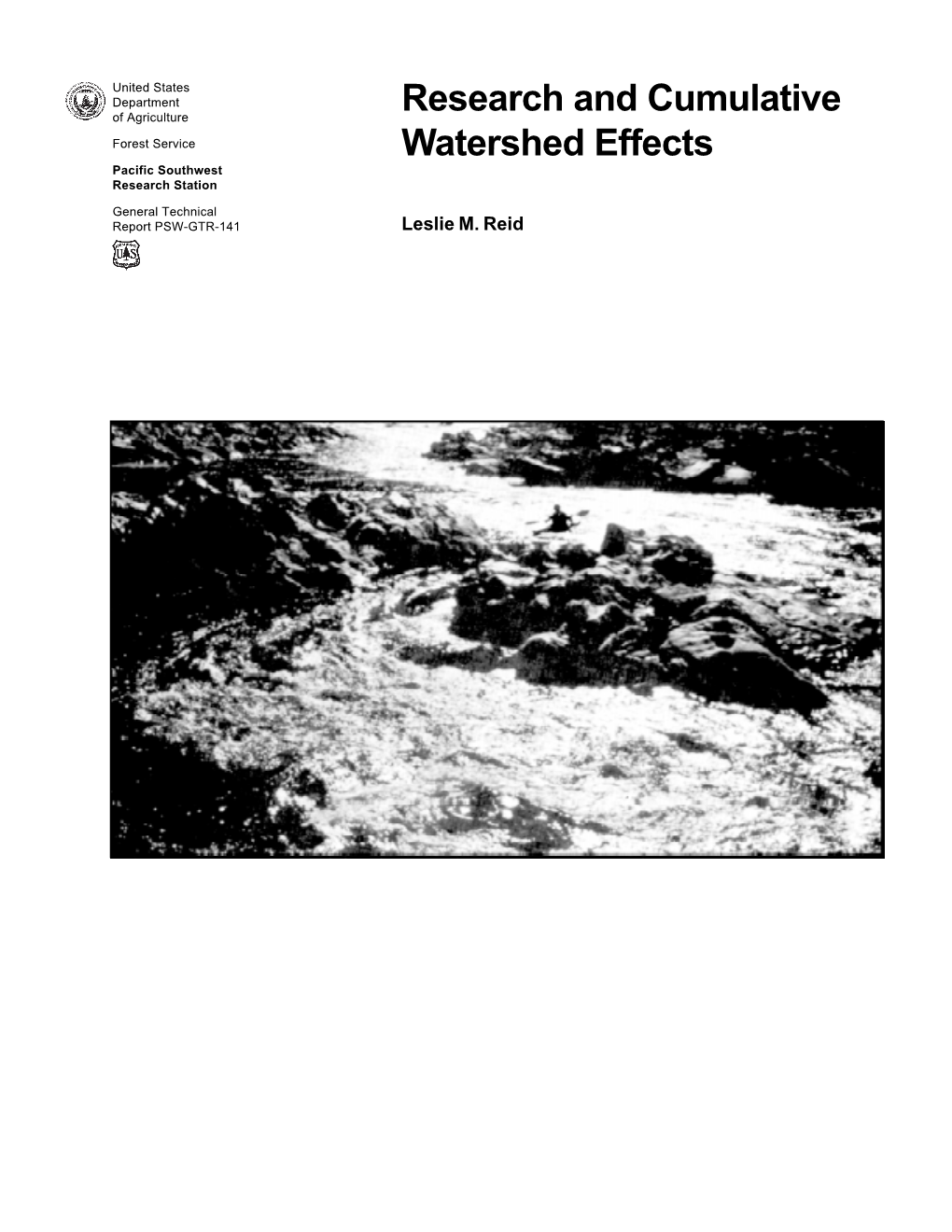 Gtr-141, Research and Cumulative Watershed Effects