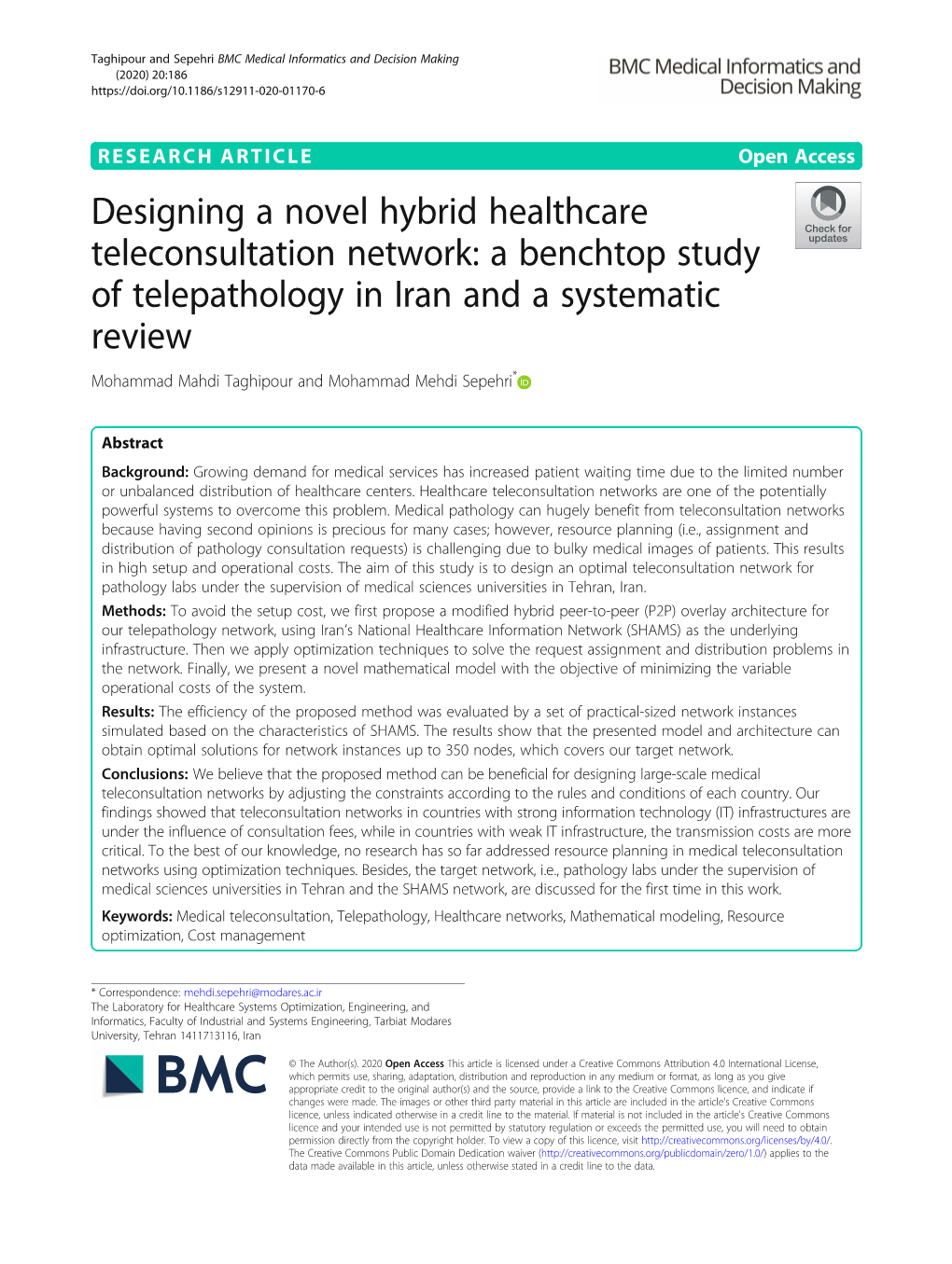 Designing a Novel Hybrid Healthcare Teleconsultation Network: A