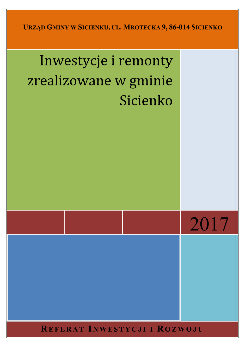 Inwestycje I Zadania Zrealizowane W Gminie Sicienko