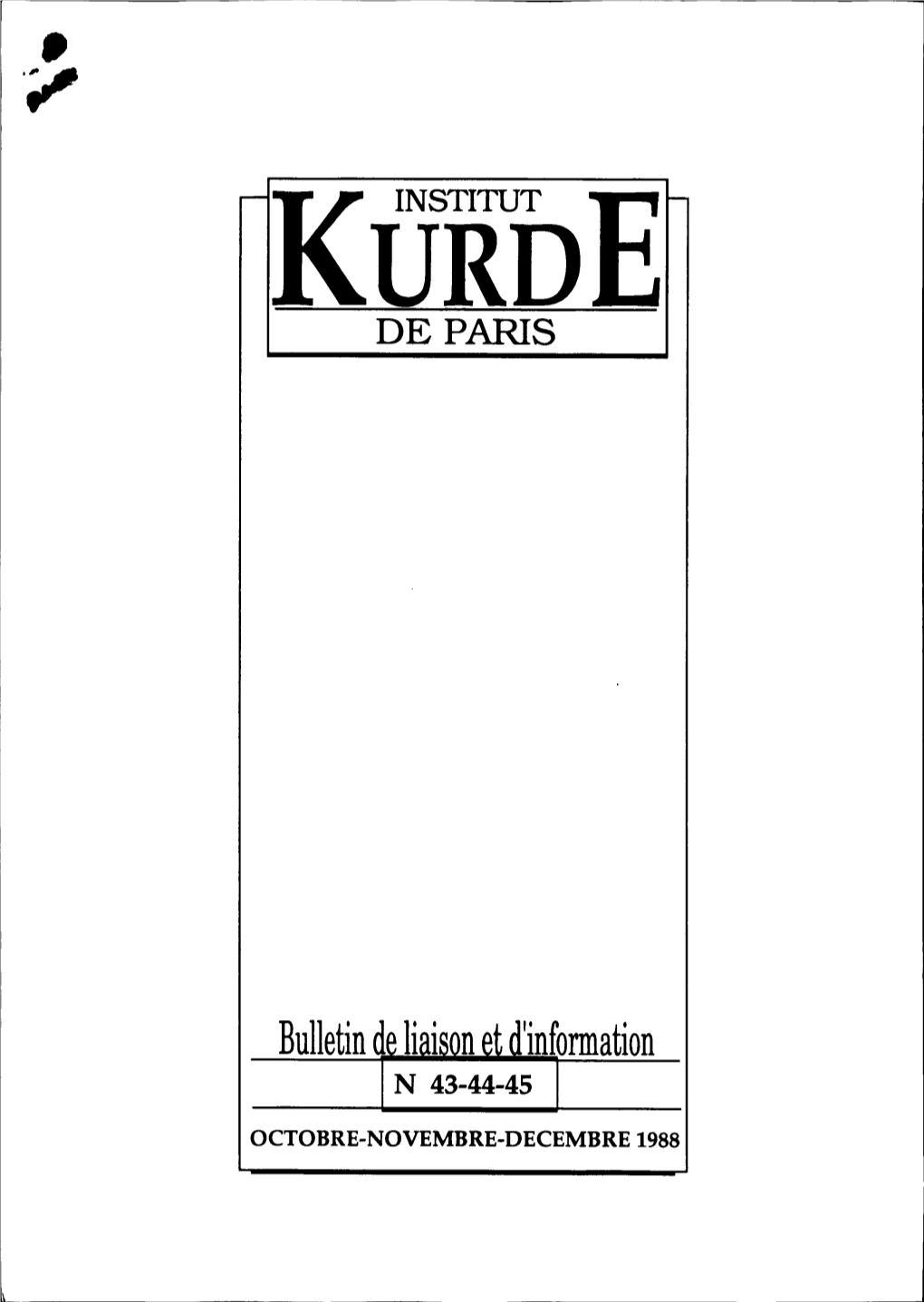 KURDISH LIBRARY) MAINTIENT VIV ANTE LA CULTURE DES KURDES SANS NATION (Gazette Telegraph 27.10.88)