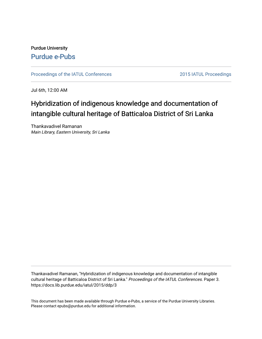 Hybridization of Indigenous Knowledge and Documentation of Intangible Cultural Heritage of Batticaloa District of Sri Lanka