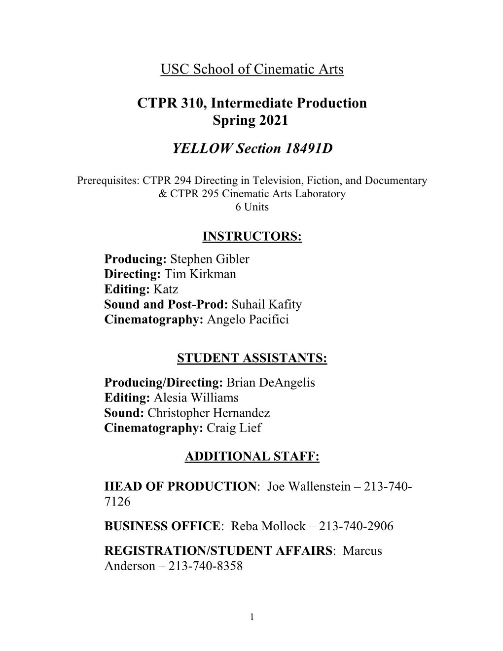 USC School of Cinematic Arts CTPR 310, Intermediate Production