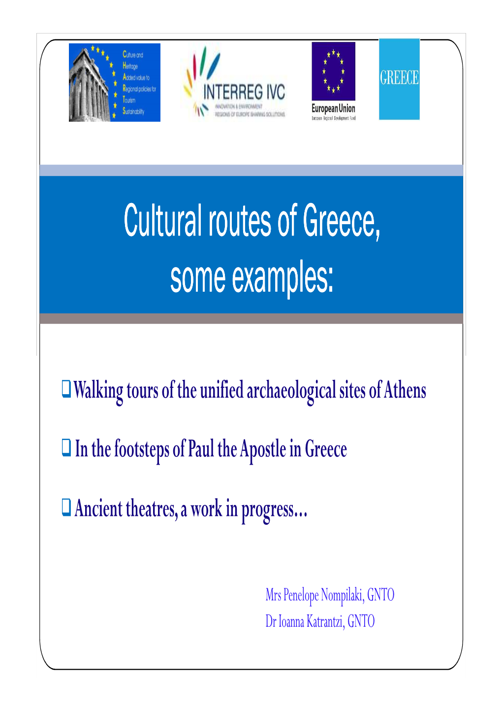 Greece, Some Examples