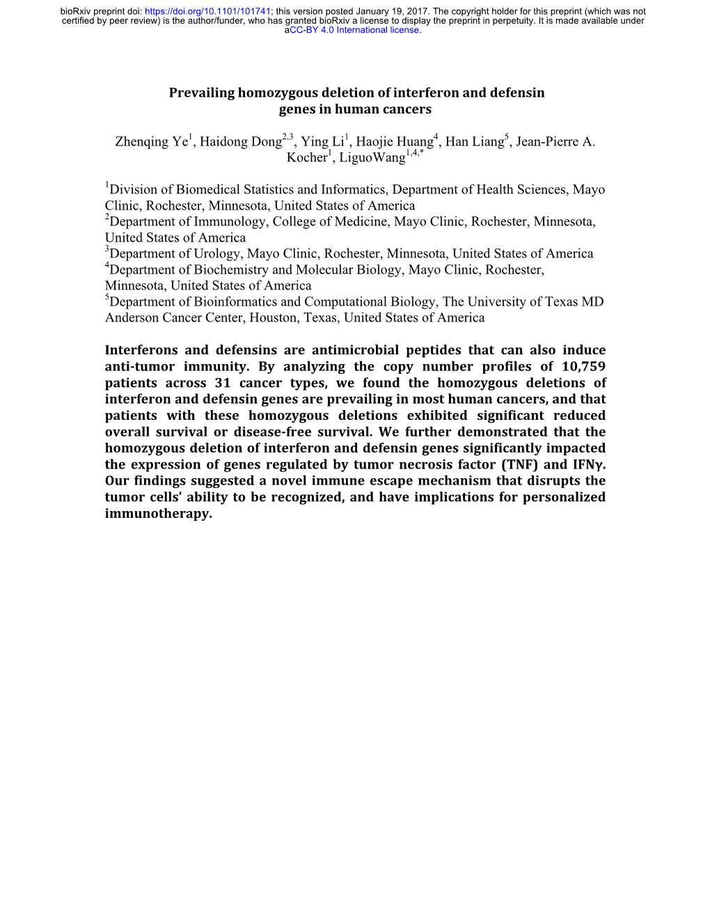 Prevailing Homozygous Deletion of Interferon and Defensin Genes in Human Cancers Zhenqing Ye1, Haidong Dong2,3, Ying Li1, Haoj