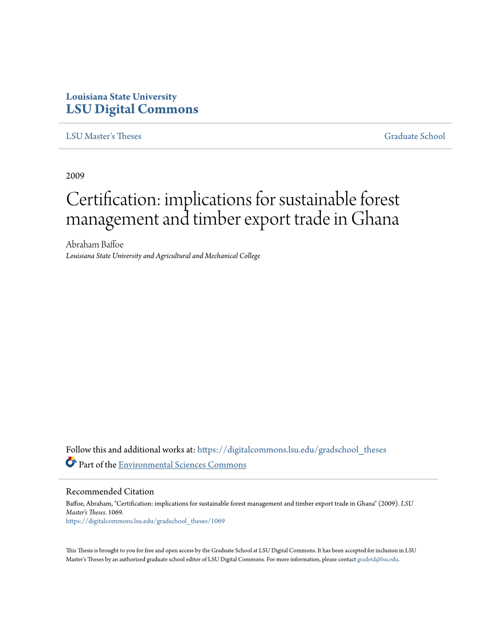 Implications for Sustainable Forest Management and Timber Export Trade in Ghana Abraham Baffoe Louisiana State University and Agricultural and Mechanical College