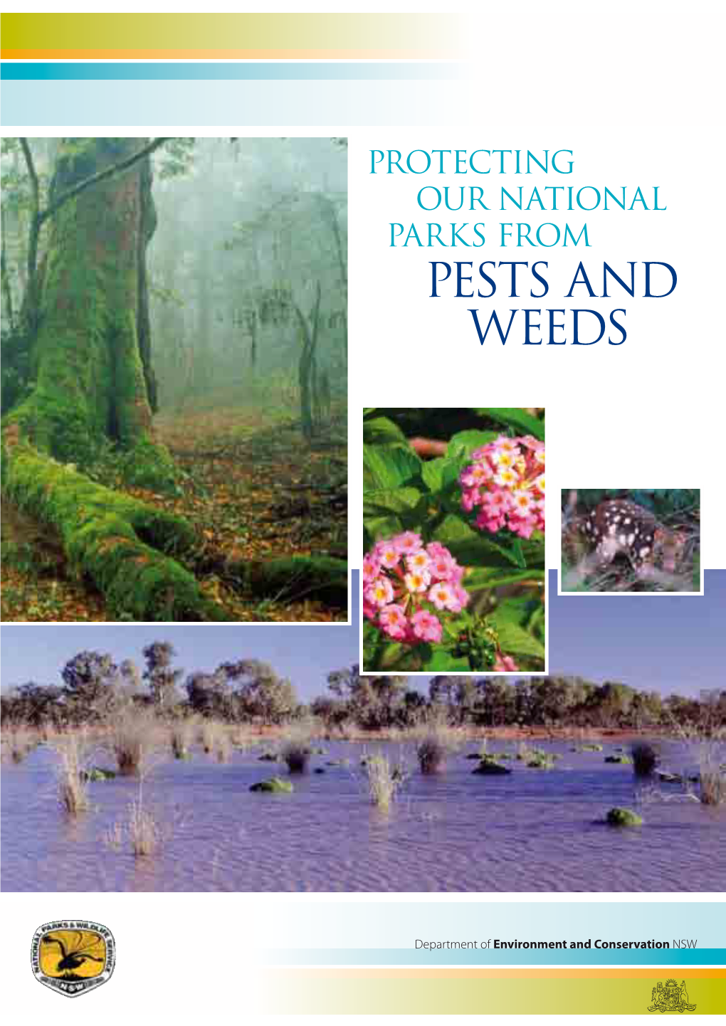 Protecting Our National Paks from Pests and Weeds