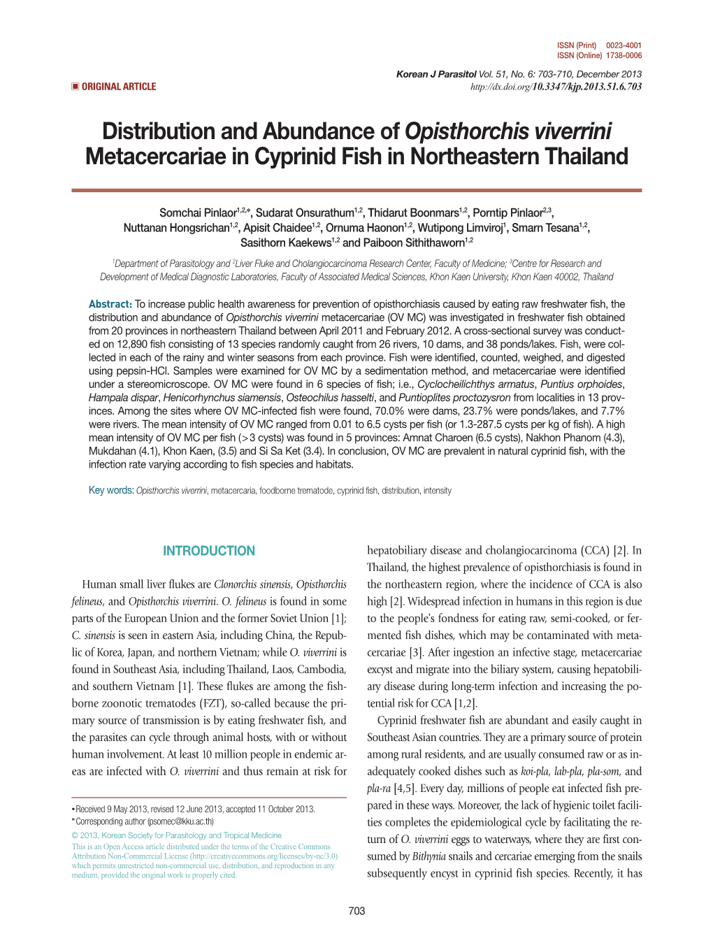 Distribution and Abundance of Opisthorchis Viverrini Metacercariae in Cyprinid Fish in Northeastern Thailand