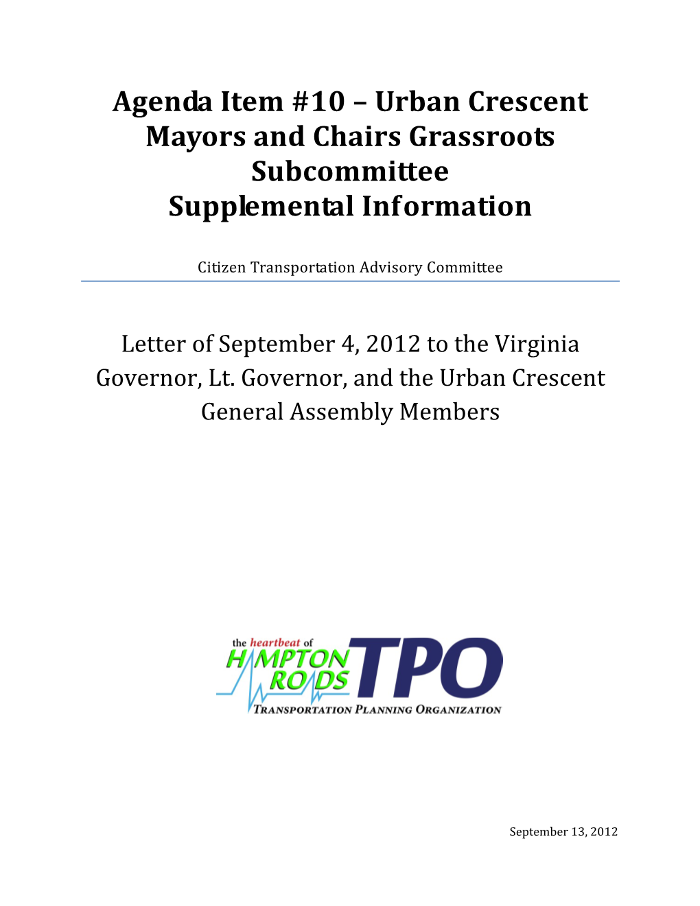 Urban Crescent Mayors and Chairs Grassroots Subcommittee Supplemental Information