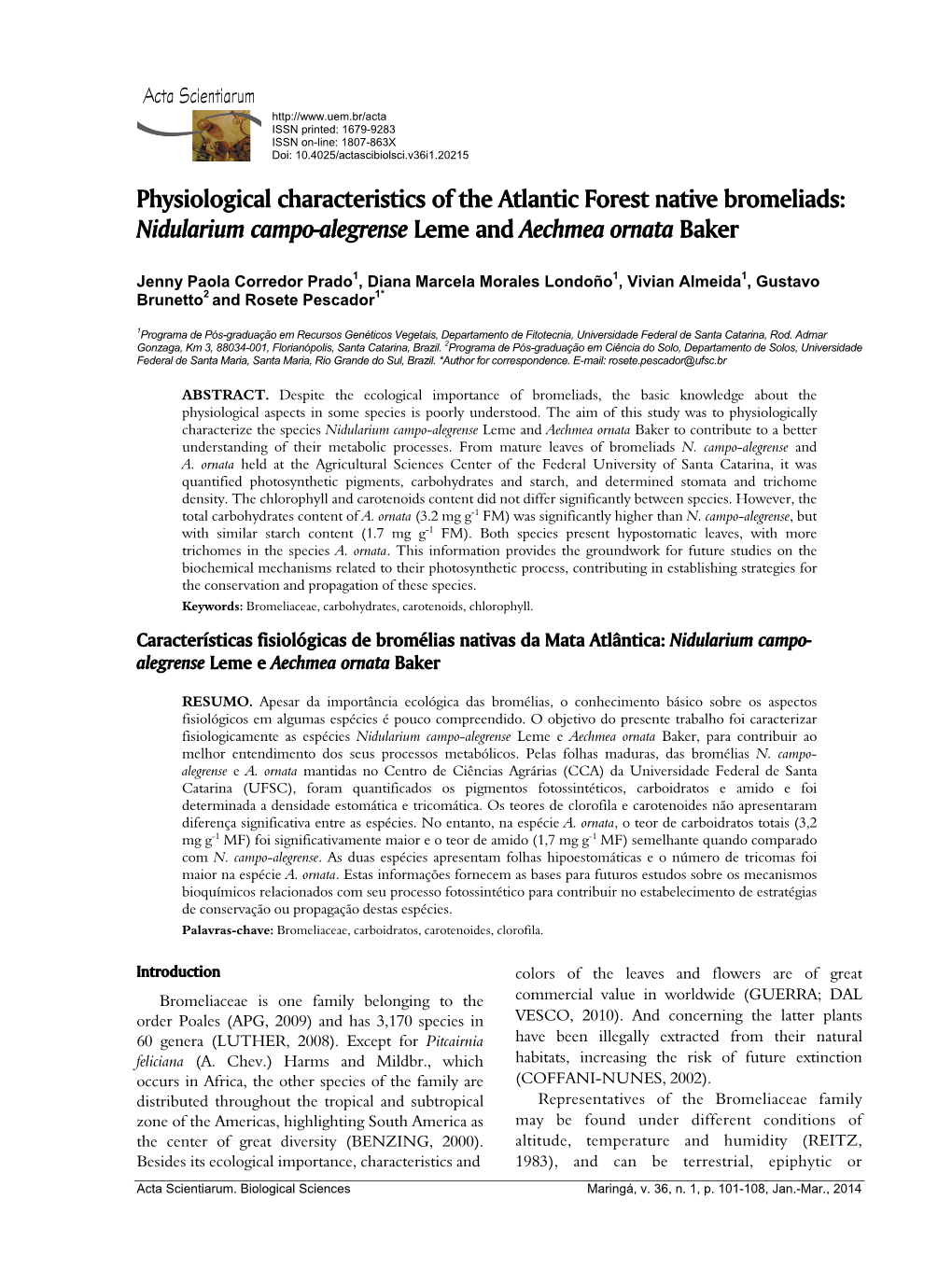 Physiological Characteristics of the Atlantic Forest Native Bromeliads: Nidularium Campo-Alegrense Leme and Aechmea Ornata Baker