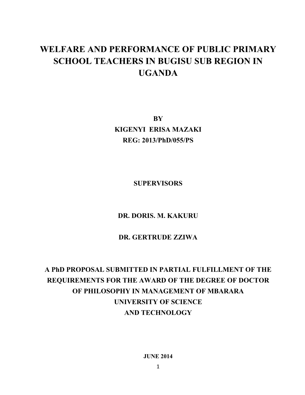 Welfare and Performance of Public Primary School Teachers in Bugisu Sub Region in Uganda