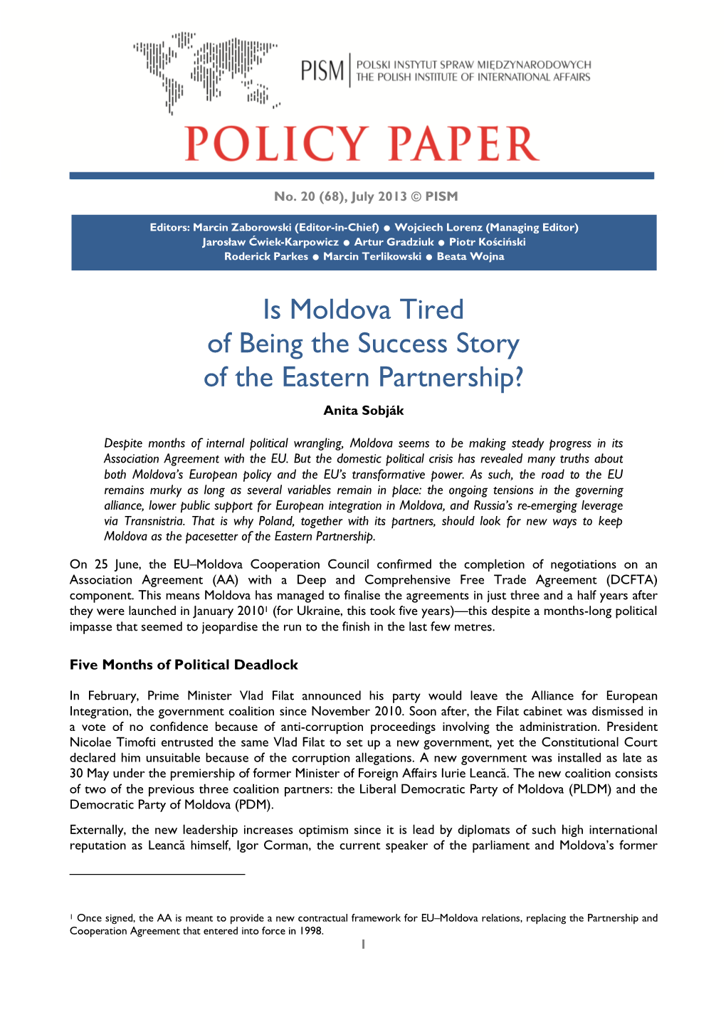 Is Moldova Tired of Being the Success Story of the Eastern Partnership? Anita Sobják