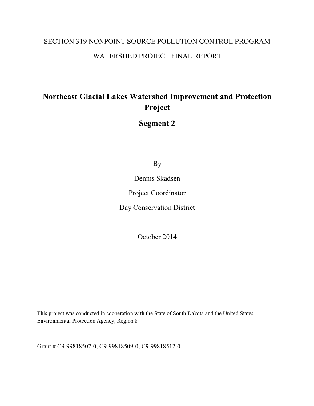 Northeast Glacial Lakes Watershed Improvement and Protection Project Segment 2