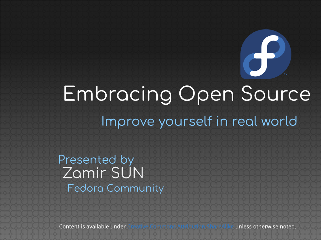 Embracing Open Source Improve Yourself in Real World