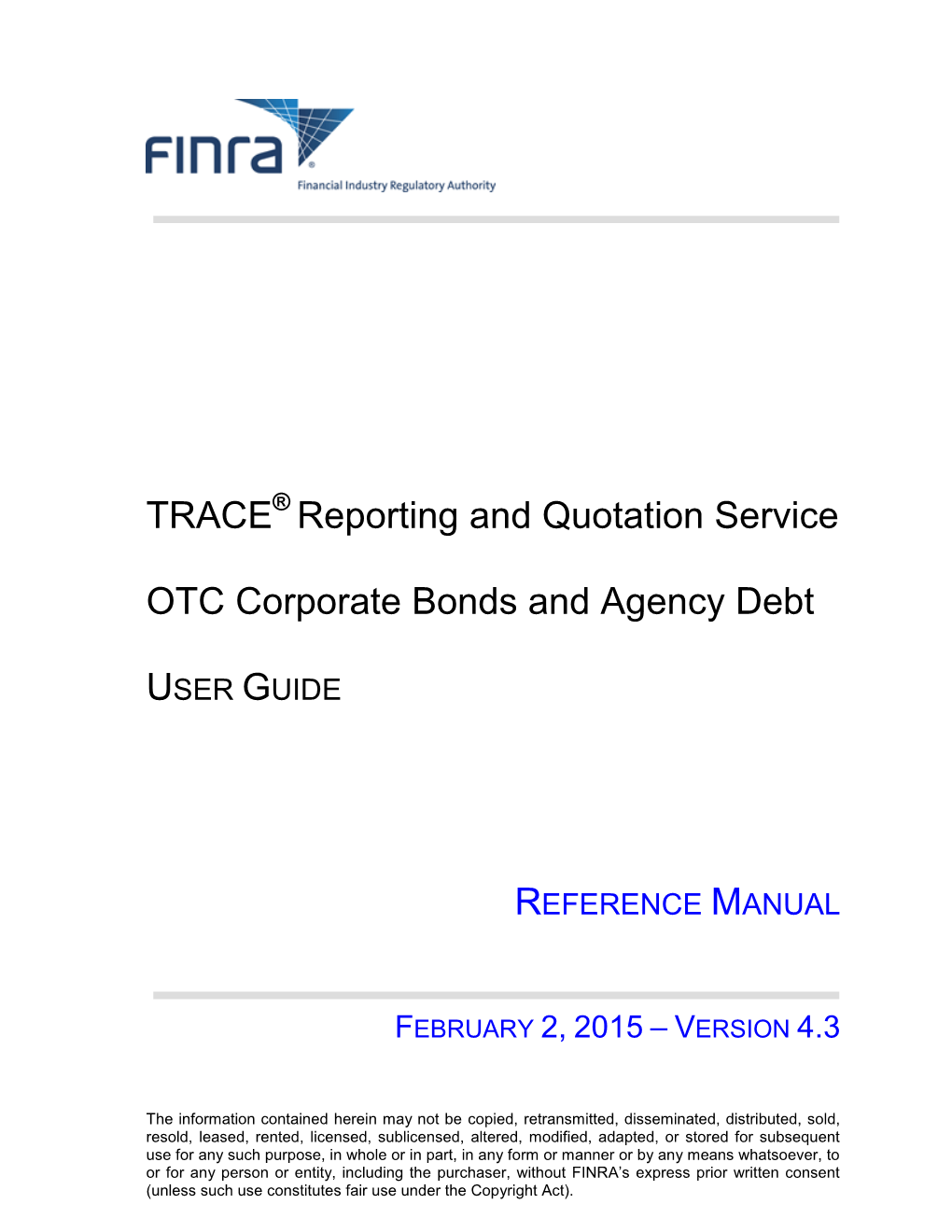 TRACE – OTC Corporate Bonds and Agency Debt User Guide – Version