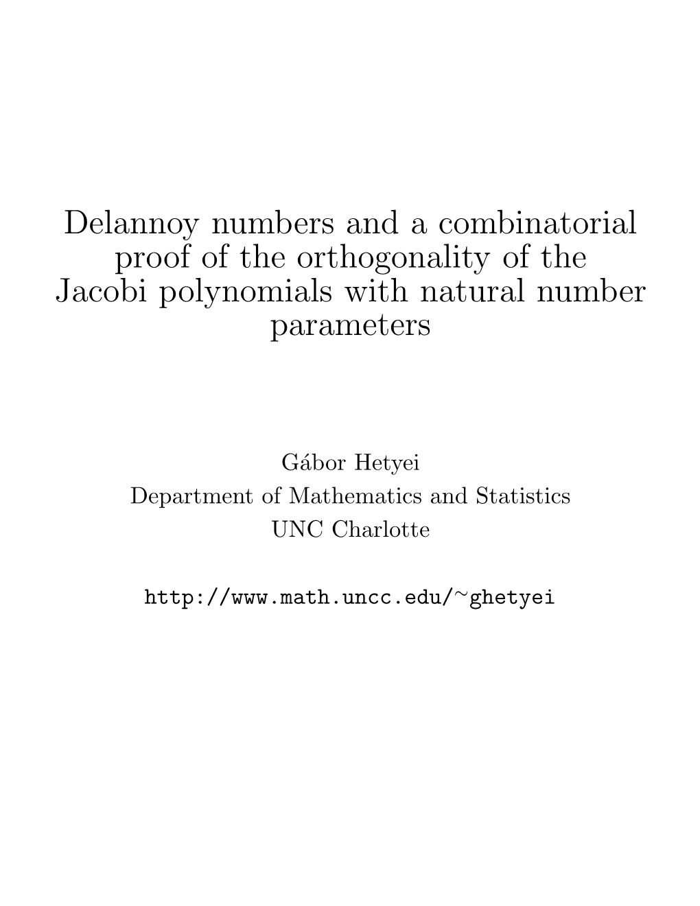 Delannoy Numbers and a Combinatorial Proof of the Orthogonality of the Jacobi Polynomials with Natural Number Parameters