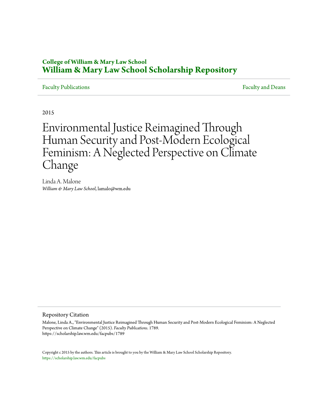 Environmental Justice Reimagined Through Human Security and Post-Modern Ecological Feminism: a Neglected Perspective on Climate Change Linda A