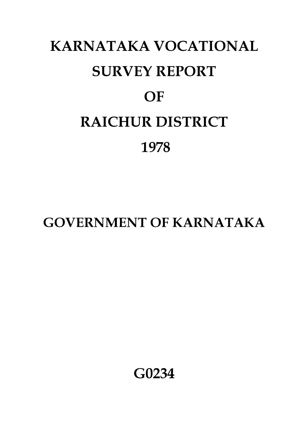 Karnataka Vocational Survey Report of Raichur District 1978