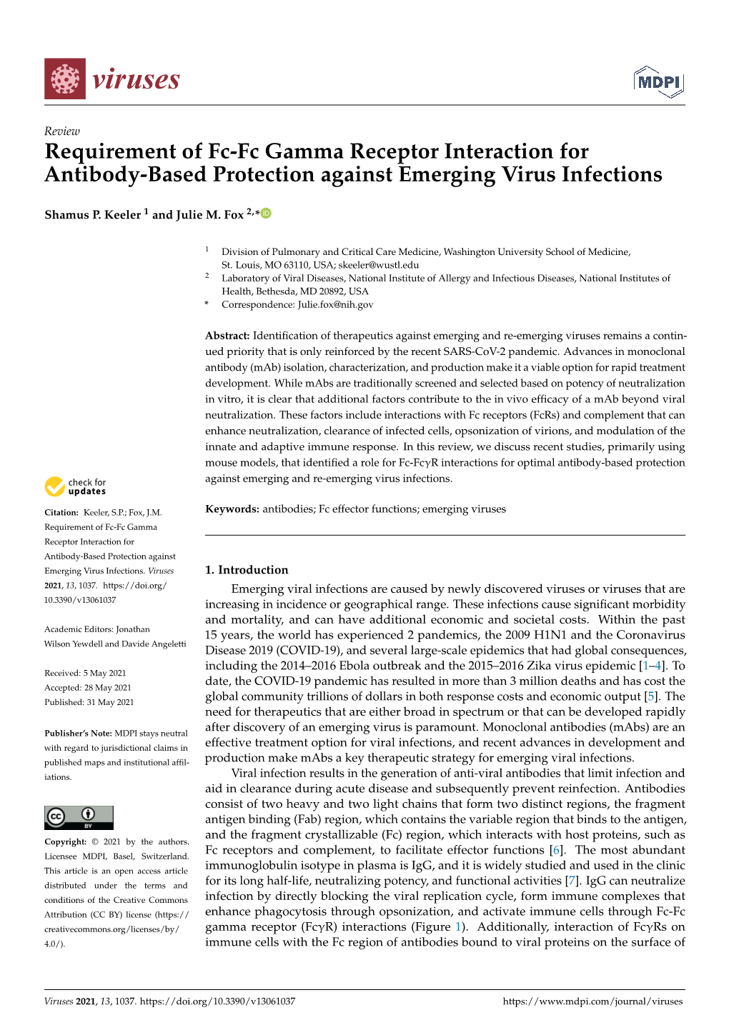 Requirement of Fc-Fc Gamma Receptor Interaction for Antibody-Based Protection Against Emerging Virus Infections