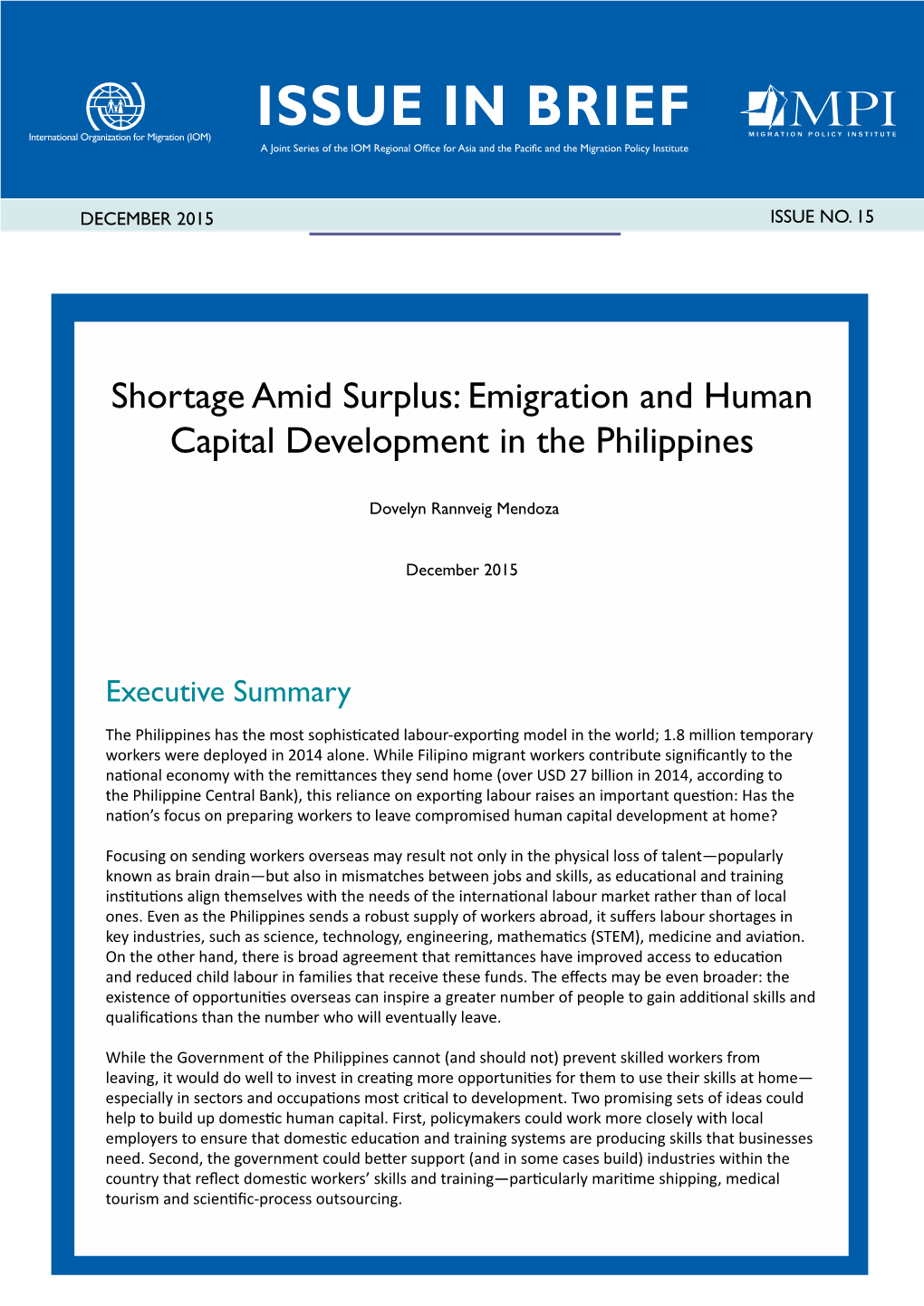 Issue in Brief a Joint Series of the IOM Regional Office for Asia and the Pacific and the Migration Policy Institute