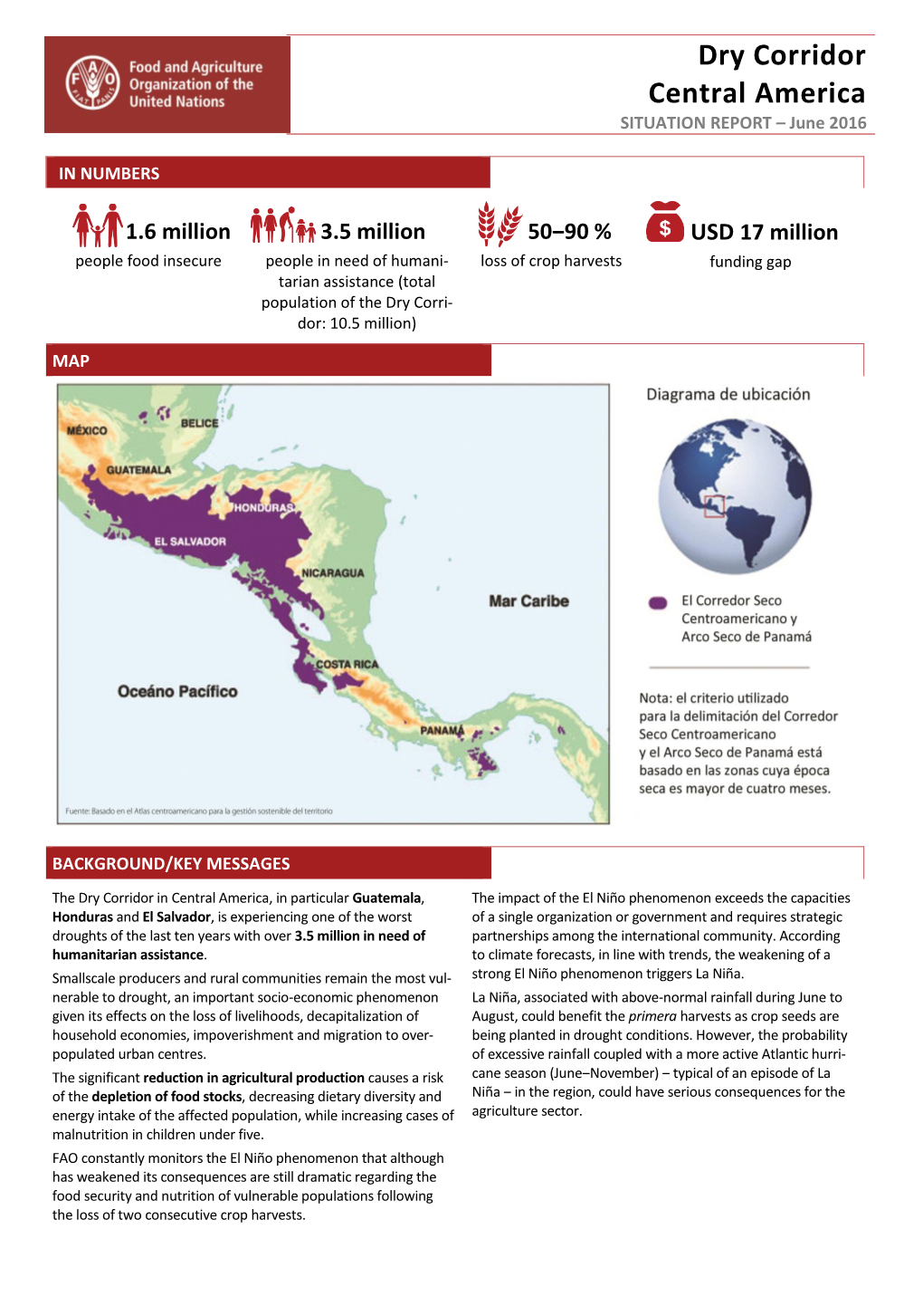 Dry Corridor Central America SITUATION REPORT – June 2016