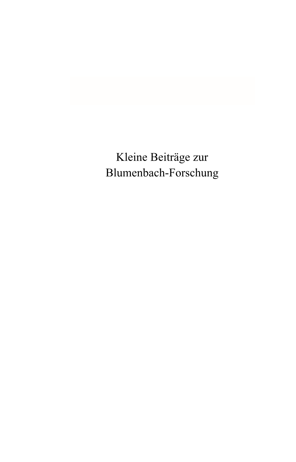 Kleine Beiträge Zur Blumenbach-Forschung 2