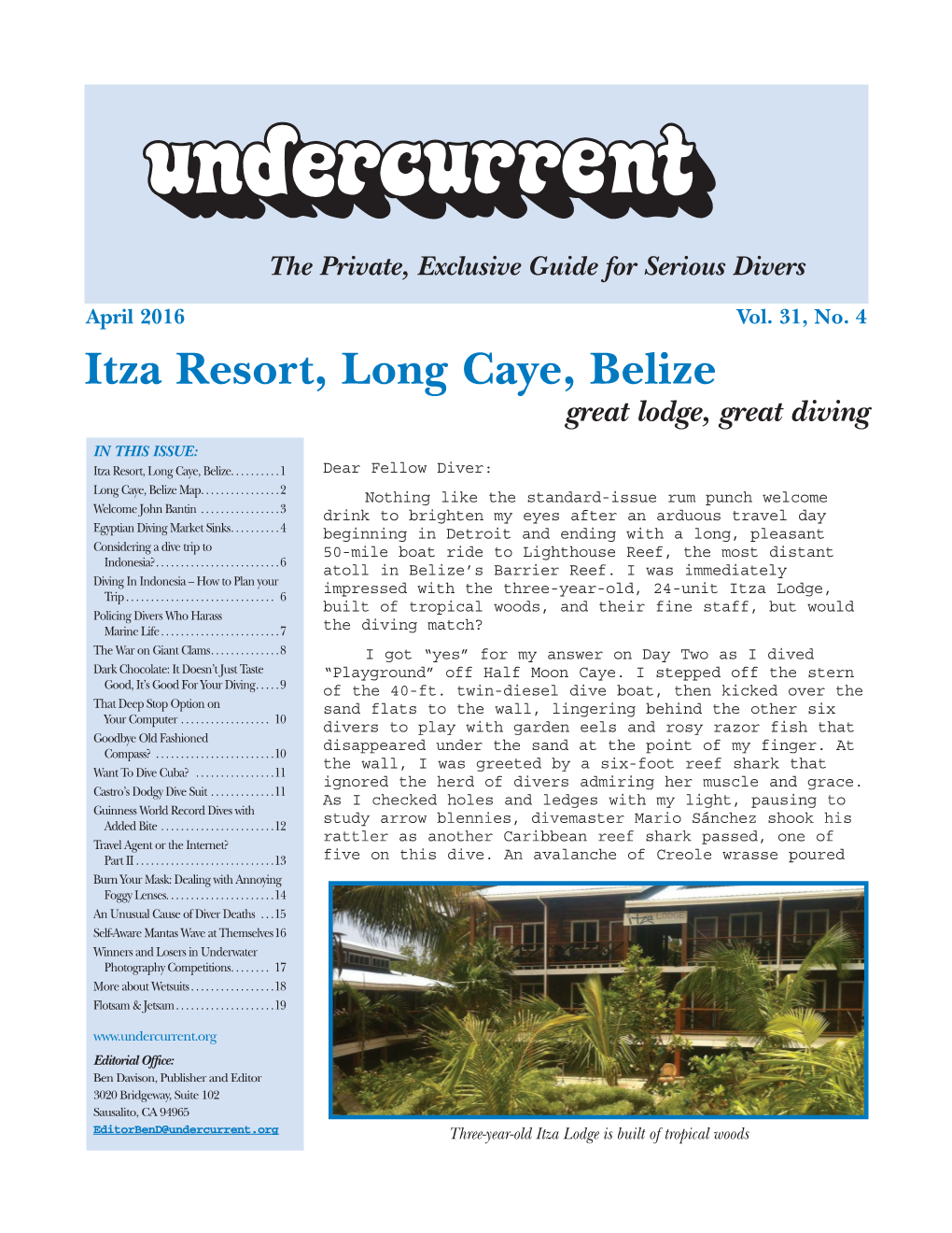 Itza Resort, Long Caye, Belize + [Other Articles] Undercurrent, April